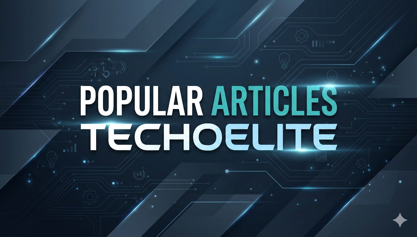 Popular Articles Techoelite