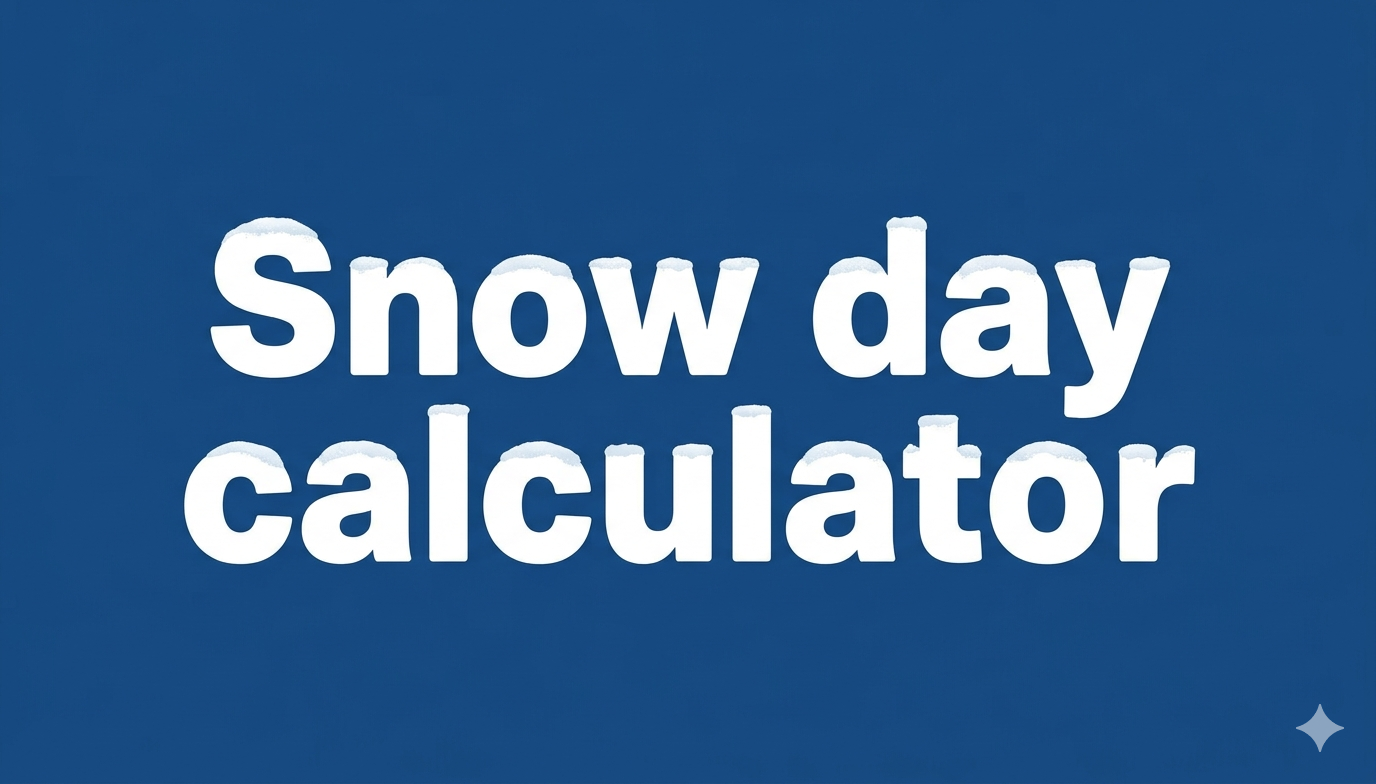 A Complete Guide to Snow day calculator in Modern Weather Planning